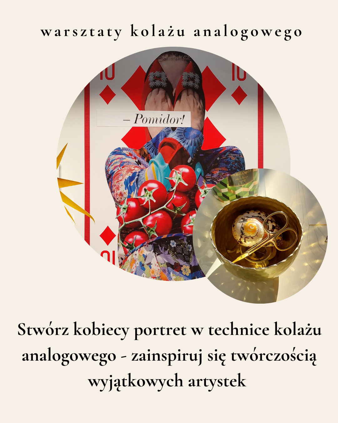 Warsztaty kolażu - stwórz kobiecy portret w technice kolażu analogowego