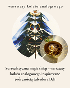 Warsztaty kolażu inspirowane twórczością Salvadora Dali